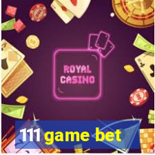 111 game bet